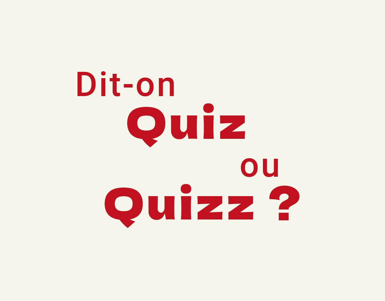 Dit-on quiz ou quizz ?